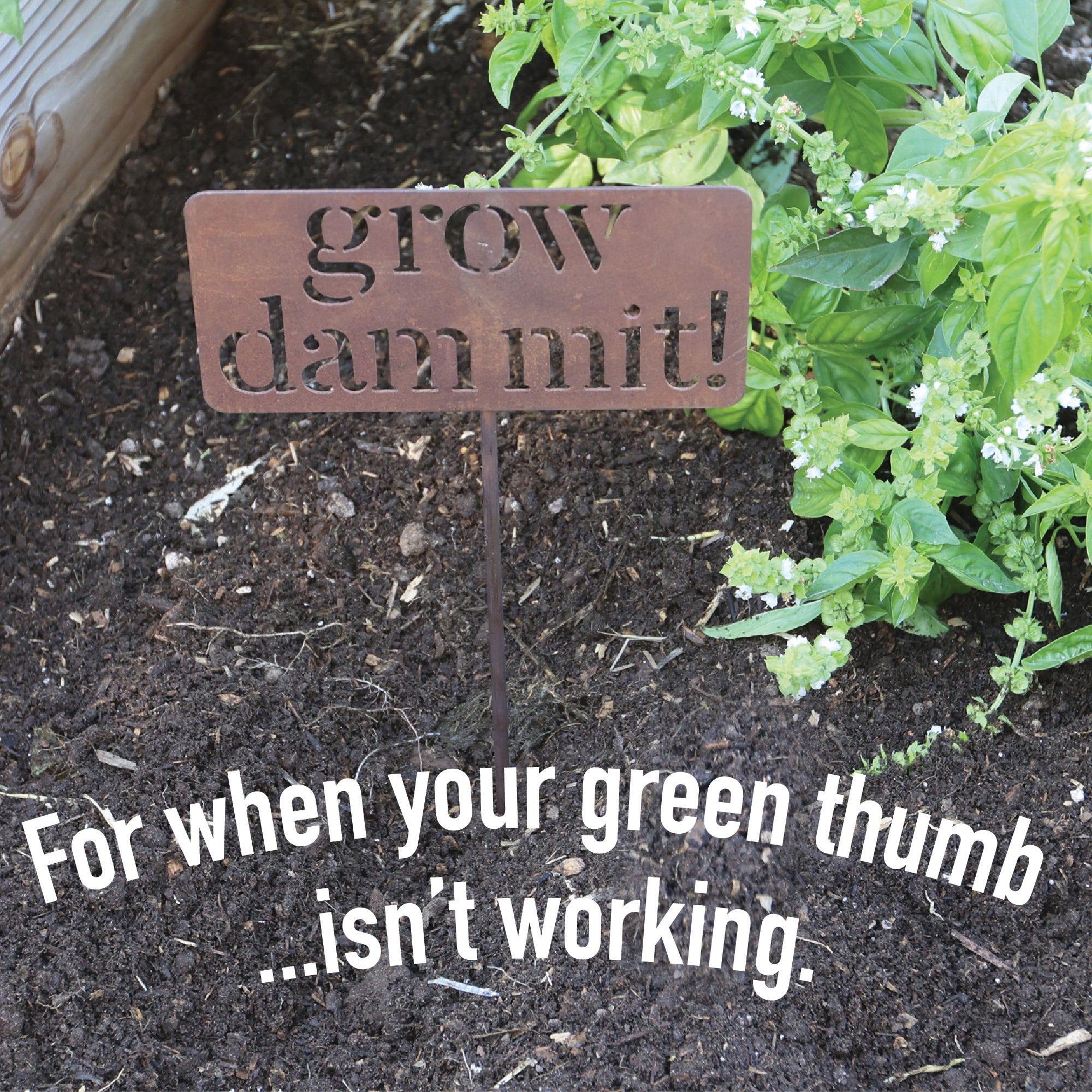 Grow Dammit Garden Décor Sign